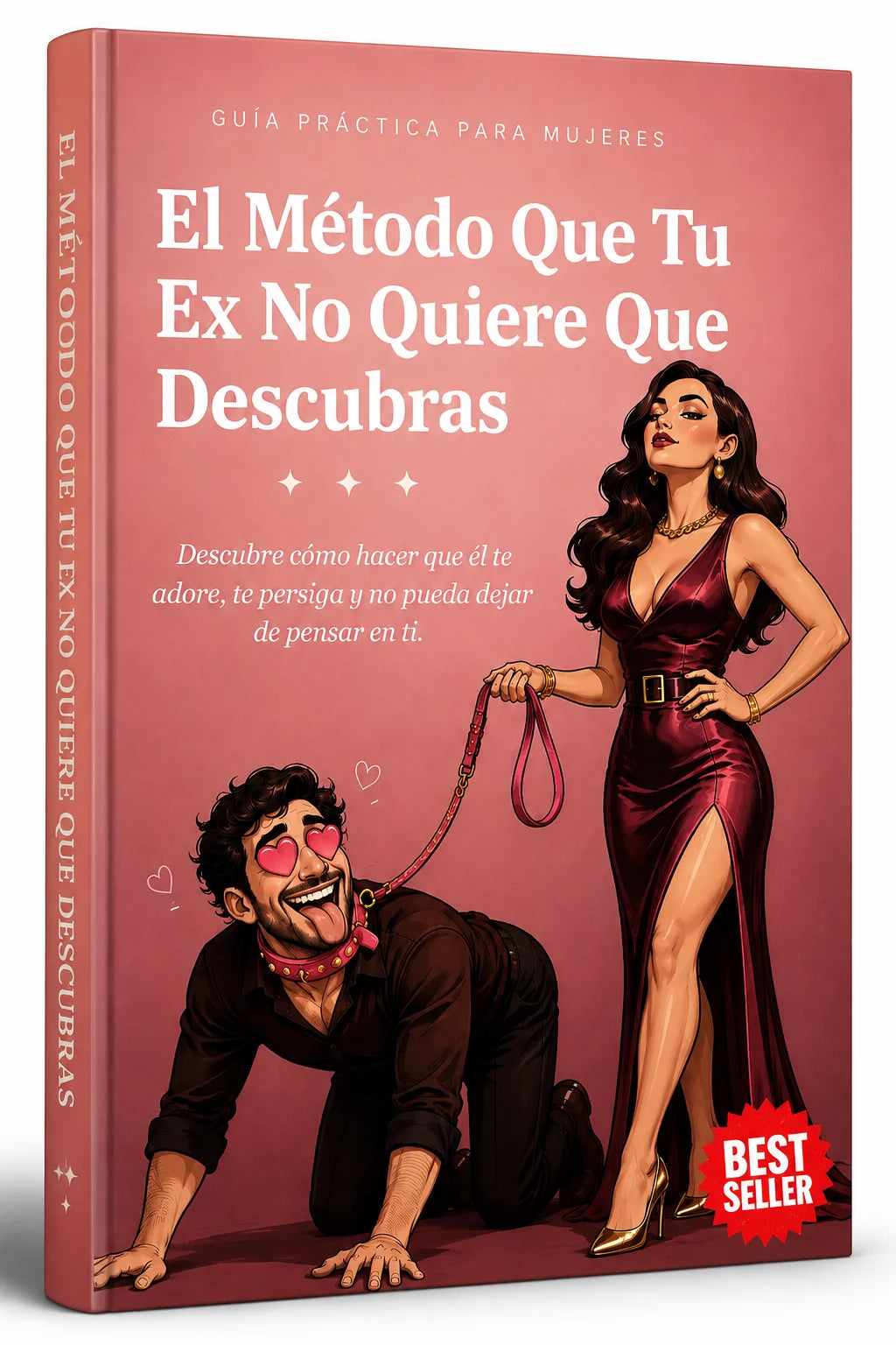 El método que tu Ex no quiere que descubras